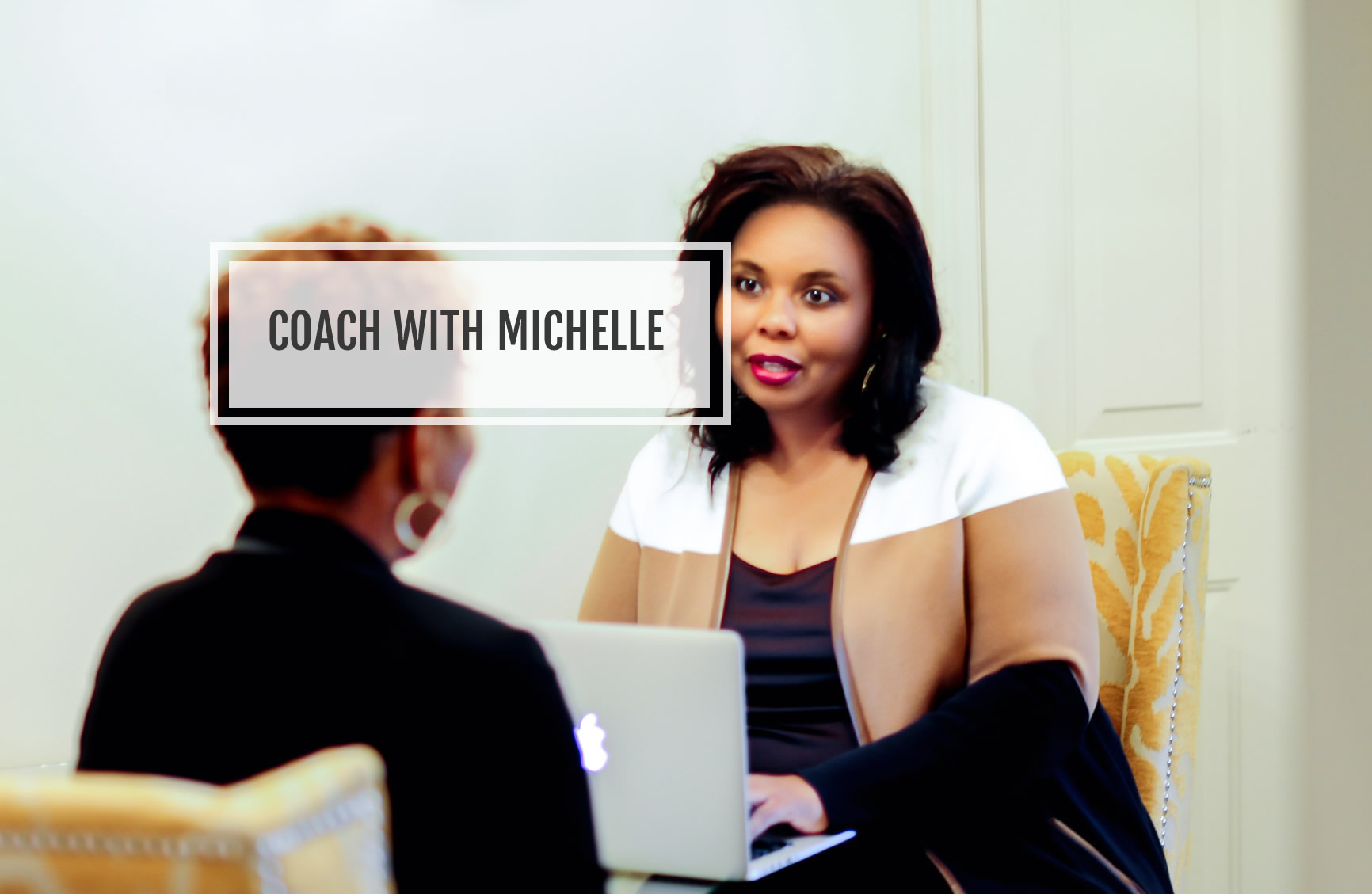 Coach with Michelle