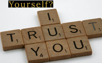Ep. 17 Do You Trust Yourself?