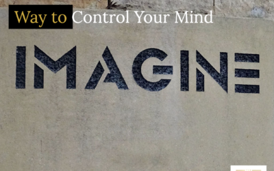 Ep. 20 A Powerful Way to Control Your Mind
